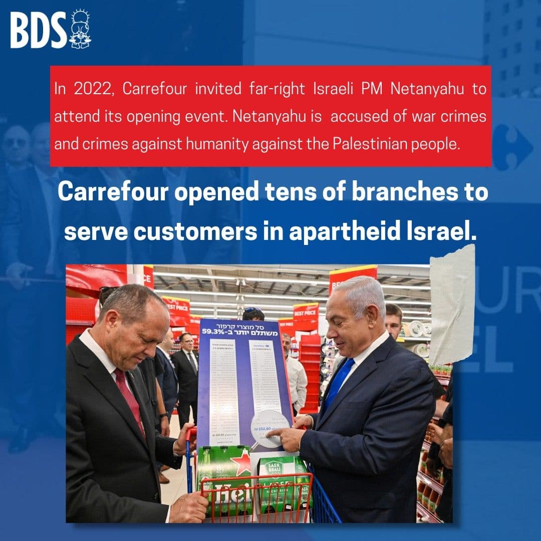 Carrefour opened tens of branches to serve customers in apartheid Israel